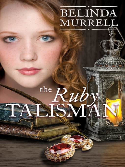 Title details for The Ruby Talisman by Belinda Murrell - Available